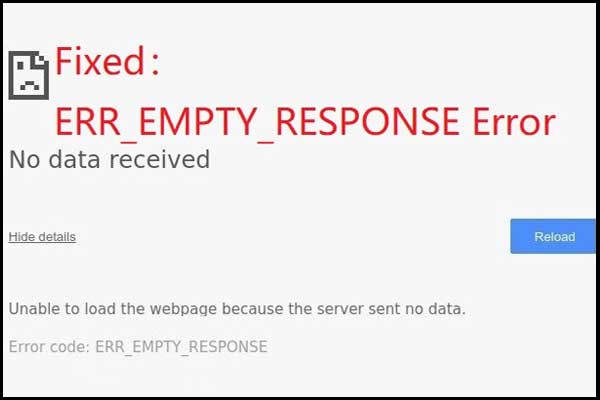 Err empty response – как исправить ошибку, страница не работает, сайт или сервер неожиданно разорвал соединение и не отправил данных
