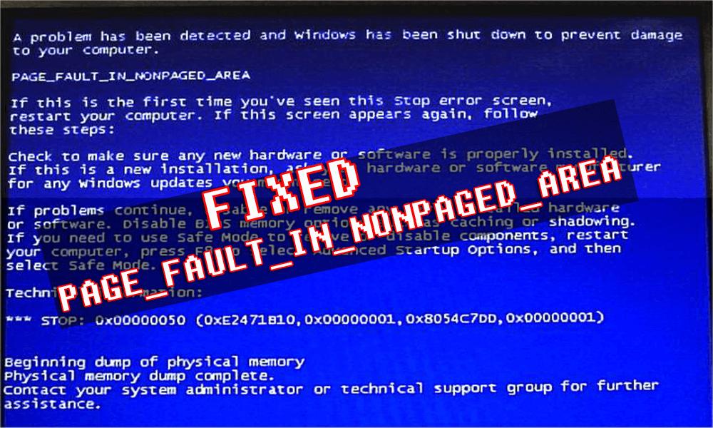 “page fault in nonpaged area” on blue screen – what it is & how to fix it?